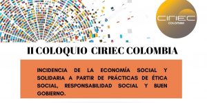 II Coloquio CIRIEC Colombia. 3, 4 y 5 de Octubre de 2019