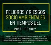 Peligros y Riesgos Socio Ambientales en Tiempos del Post COVID-19
