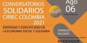 Conversatorios Solidarios. Agosto 6, 2021