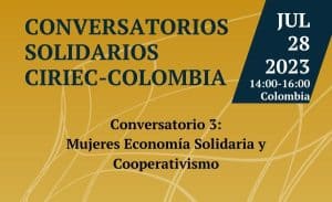 Lee más sobre el artículo Conversatorios Solidarios. Julio 28, 2023