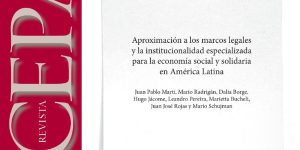Aproximación a los marcos legales y la institucionalidad especializada para la economía social y solidaria en América Latina