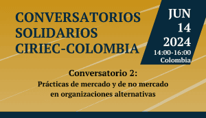 Lee más sobre el artículo Conversatorios Solidarios. Junio 14, 2024