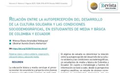 Relación entre la autopercepción del desarrollo de la cultura solidaria y las condiciones sociodemográficas en estudiantes de educación básica y media de Colombia y Ecuador.