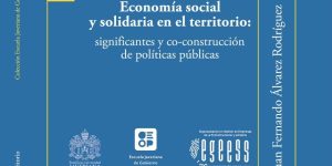 Economía Social y Solidaria en el Territorio: Significantes y Co-Construccion de Políticas Públicas – Juan Fernando Álvarez Rodríguez