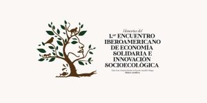 Memorias del I Encuentro Iberoamericano de Economía Solidaria e Innovación Socioecológica