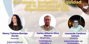 Invitación al Conversatorio virtual sobre Estrategia, Inclusión y Equidad en la Gestión de las Organizaciones ESS.