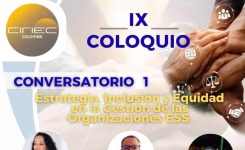 Invitación al Conversatorio virtual sobre Estrategia, Inclusión y Equidad en la Gestión de las Organizaciones ESS