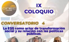 🌎Invitación Coloquio IX Conversatorios virtuales: La ESS como actor de transformación social y su relación con las políticas públicas