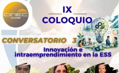 💡Invitación Coloquio IX Conversatorios virtuales: Innovación e intraemprendimiento en la ESS